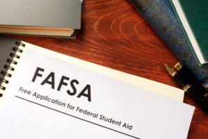 Free Application for Federal Student Aid (FAFSA) paperwork